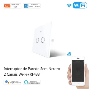 Interruptor WIFI + RF433 de Parede Touch Vidro 2 canais Sem NEUTRO